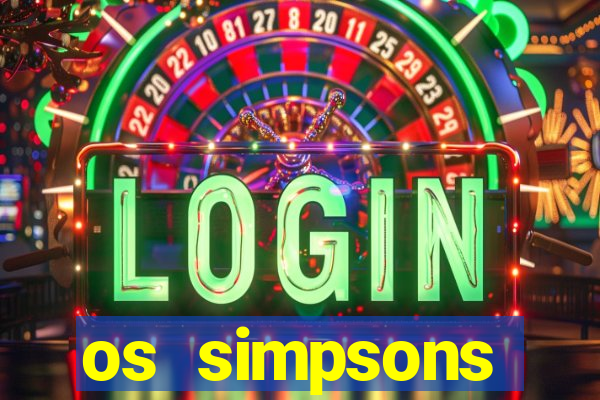 os simpsons assistir online